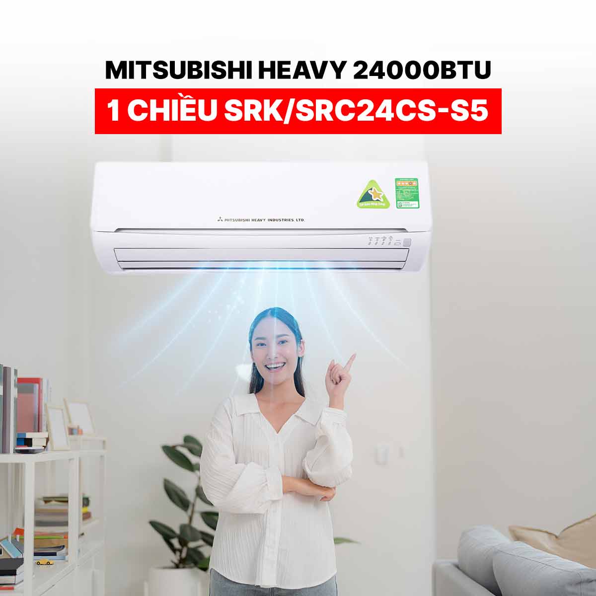 Điều hòa Mitsubishi Heavy 24000BTU 1 chiều SRK/SRC24CS-S5